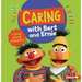 Caring with Bert and Ernie: A Book about Empathy