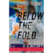 Below the Fold: Volume 2