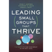 Leading Small Groups That Thrive: Five Shifts to Take Your Group to the Next Level
