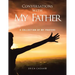 Conversations with My Father: A Collection of My Prayers