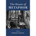 The House of Metaphor: Poems