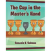 The Cup in the Master's Hand