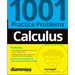 Calculus: 1001 Practice Problems for Dummies (+ Free Online Practice)