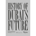 History of Dubai's Future