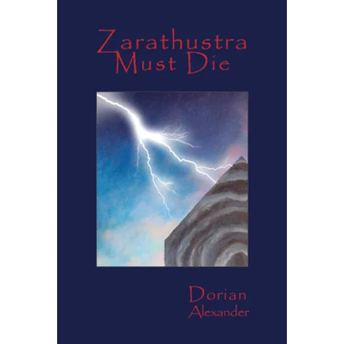 Zarathustra Must Die