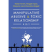 Manipulative, Abusive & Toxic Relationship, 4 in 1: Co-Dependency, Emotional & Narcissistic Abuse Recovery (Dealing with Trauma, Healing & Recovering
