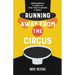 Running Away From the Circus: Confessions of a Carnie Kid (Who Tried to become a Priest)