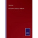 Descriptive Catalogue of Books