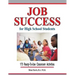 Job Success For High School Students