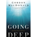 Going Deep: Becoming a Person of Influence
