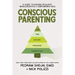 Conscious Parenting: A Guide to Raising Resilient, Wholehearted & Empowered Kids