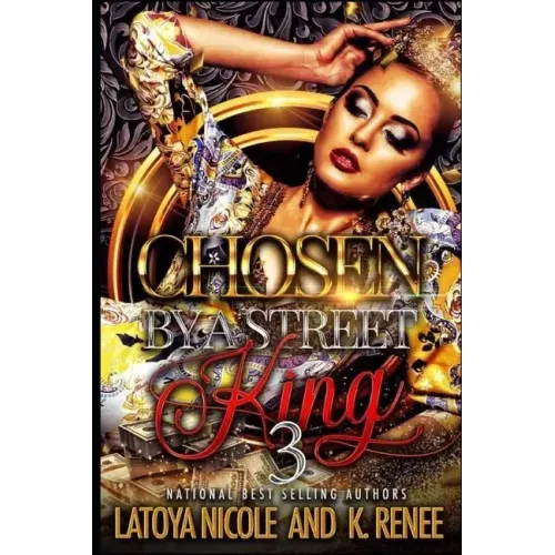 Chosen by a Street King 3