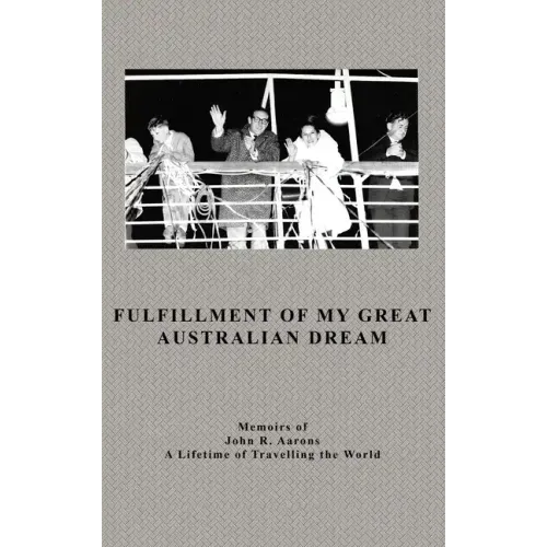Fulfillment Of My Great Australian Dream