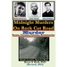 Midnight Murders on Rock Cut Road: Racism, Terrorism, Forensics, Reconstruction