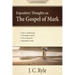 Expository Thoughts on the Gospel of Mark: A Commentary
