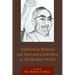 Archbishop Romero and Spiritual Leadership in the Modern World