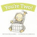You're Two!