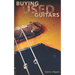 Buying Used Guitars: Assess instruments and hardware like a pro