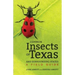 Common Insects of Texas and Surrounding States: A Field Guide