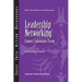 Leadership Networking: Connect, Collaborate, Create
