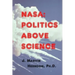NASA: Politics above Science