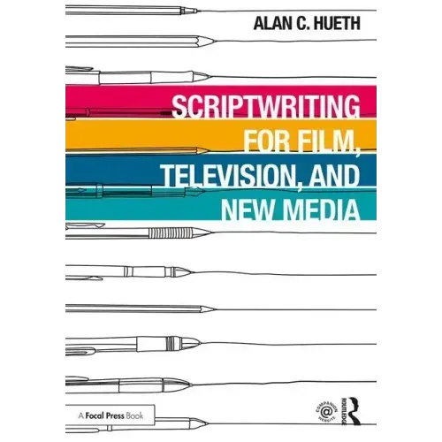 Scriptwriting for Film, Television and New Media