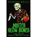 Mister Glow-Bones and Other Halloween Tales