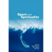 Sport and Spirituality: An Introduction