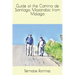 Guide of the Camino de Santiago Mozarabic from Malaga