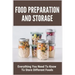 Food Preparation And Storage: Everything You Need To Know To Store Different Foods: How To Store Food