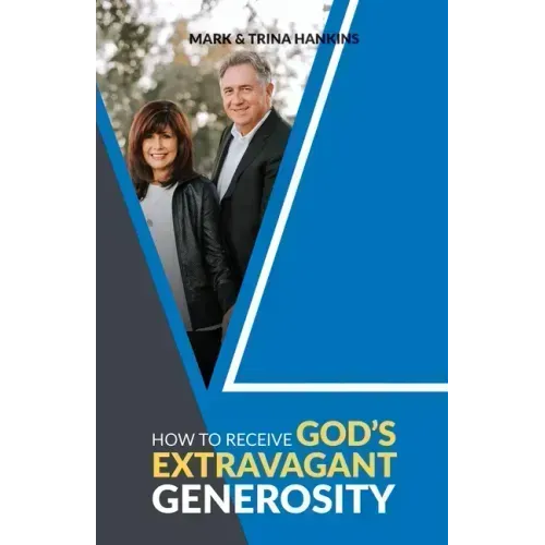 How to Receive God's Extravagant Generosity
