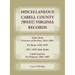 Miscellaneous Cabell County, [West] Virginia Records: Order Book, Overseers of the Poor, 1814-1861; Fee Book 1826-1839; 1857-1859 (Rule Book); Cabell