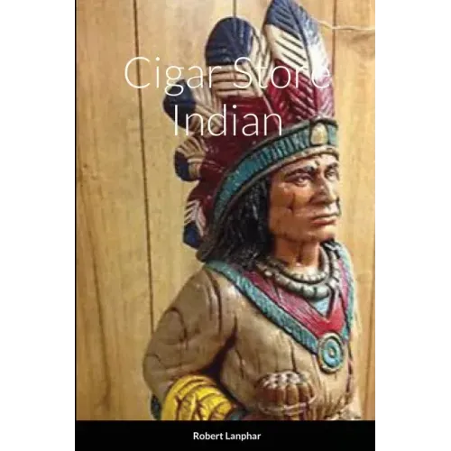 Cigar Store Indian