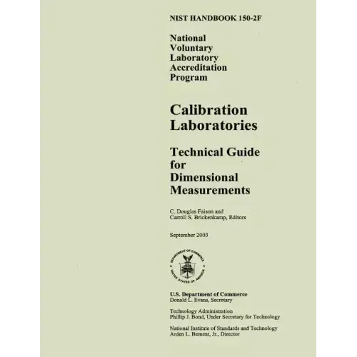 Nist Handbook 150-2f: National Voluntary Laboratory Accreditation Program, Calibration Laboratories Technical Guide for Dimensional Measurements