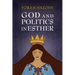 God and Politics in Esther