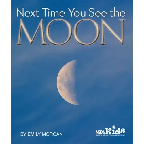 Next Time You See the Moon