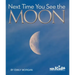 Next Time You See the Moon