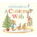 A Christmas Wish: A Peter Rabbit Tale