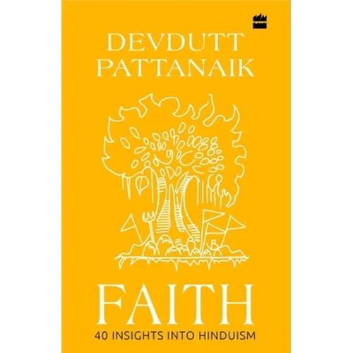 Faith: 40 Insights Into Hinduism