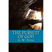 The Pursuit of God
