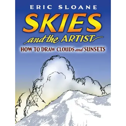 Skies and the Artist: How to Draw Clouds and Sunsets
