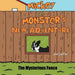 Mickey The Monster's New Adventure: The Mysterious Fence