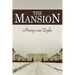 The Mansion