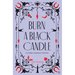 Burn a Black Candle: An Italian American Grimoire