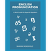 English Pronunciation: A Brief Guide for Spanish Speakers