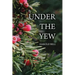 Under the Yew