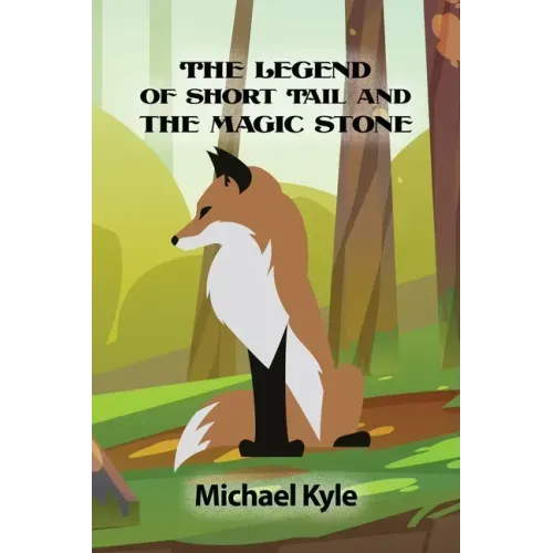 The Legend of Short Tail and the Magic Stone