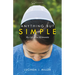 Anything But Simple: My Life as a Mennonite