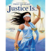 Justice Is...: A Guide for Young Truth Seekers