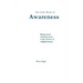 The Little Book of Awareness